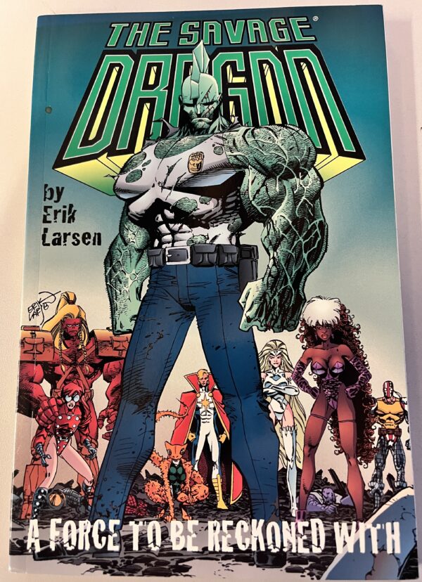 Savage Dragon a Force to be Reckoned with 1 scaled