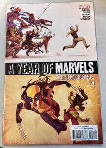 A Year of Marvels The Incredible # 1 (Marvel Comics)