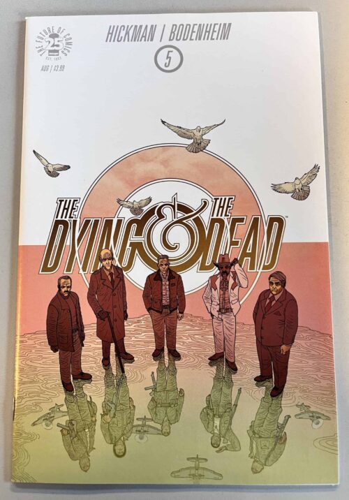 The Dying & the Dead # 5