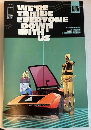 We're taking everyone down with us #4 cover A (Image Comics)