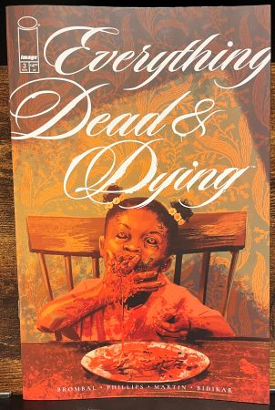 Everything Dead and Dying #3 cover A (Image Comics)
