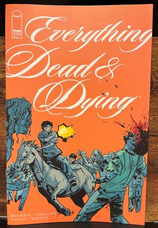 Everything Dead and Dying #3 cover B (Image Comics)