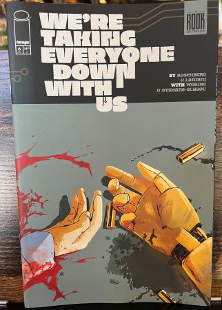 We're taking everyone down with us #6 (Image Comics)