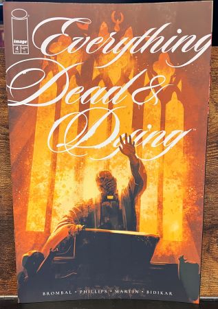 Everything Dead and Dying #4 (Image Comics)
